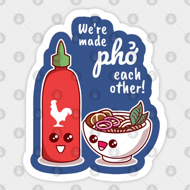 We're Made Pho Each Other We're Made For Each Other Sticker by Meows and Makes